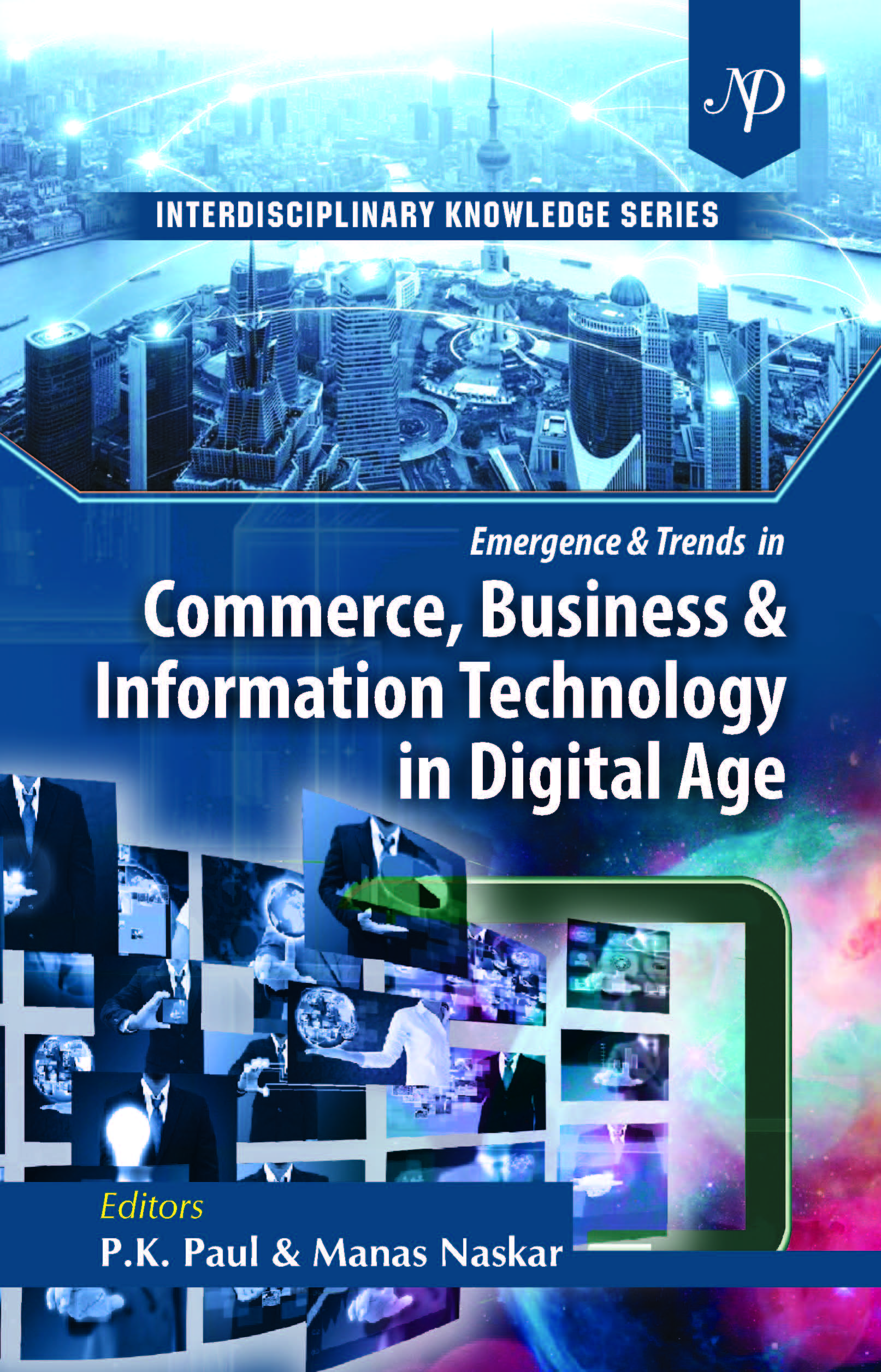 Emergence & Trends in Commerce, Business & Information Technology in Digital Age